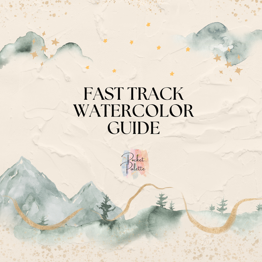 Fast Track Watercolor Guide