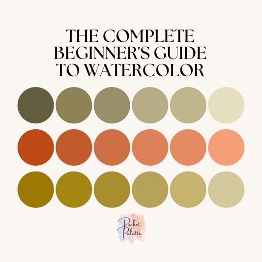 The Complete Beginner's Guide to Watercolor